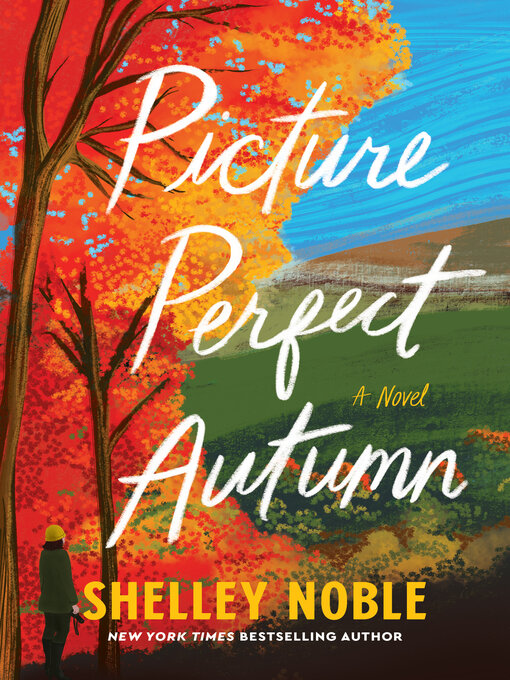 Title details for Picture Perfect Autumn by Shelley Noble - Wait list